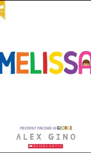 Melissa - Alex Gino - 9781338843415