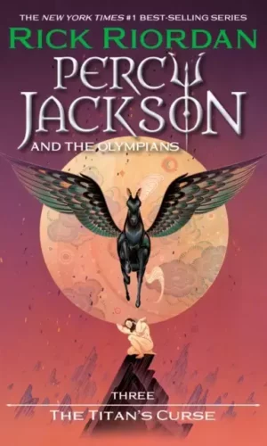 PERCY JACKSON AND THE TITAN'S CURSE (PERCY & THE OLYMPIANS #3)