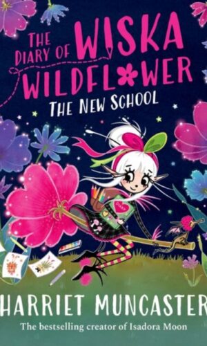 The Diary of Wiska Wildflower - Harriet Muncaster  - 9781382054263