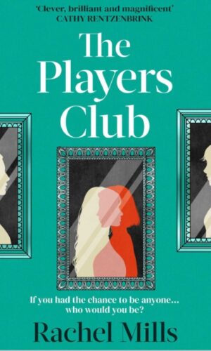 The Players Club - Rachel Mills - 9781398559158
