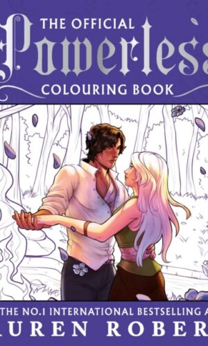 The Powerless Colouring Book - Lauren Roberts - Illustrated by Alex Forrest - 9781398561083