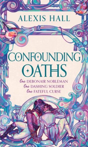 Confounding Oaths - Alexis Hall - 9781399616508 