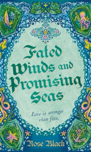 Couverture de Fated winds and promising seas par Rose Black