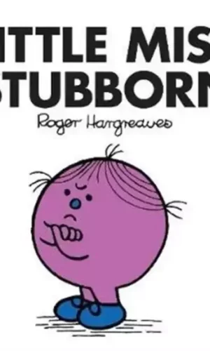LITTLE MISS STUBBORN