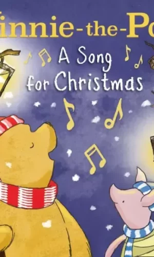 WINNIE-THE-POOH: A SONG FOR CHRISTMAS