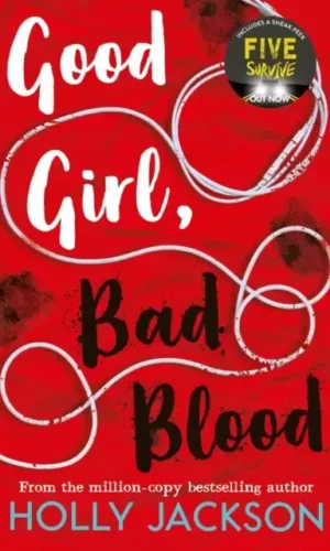 GOOD GIRL, BAD BLOOD