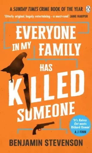 EVERYONE IN MY FAMILY HAS KILLED SOMEONE