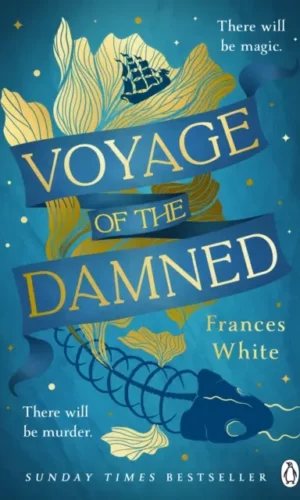 Voyage of the Damned - Frances White - 9781405956598