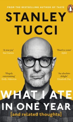 What I Ate in One Year - Stanley Tucci - 9781405963725