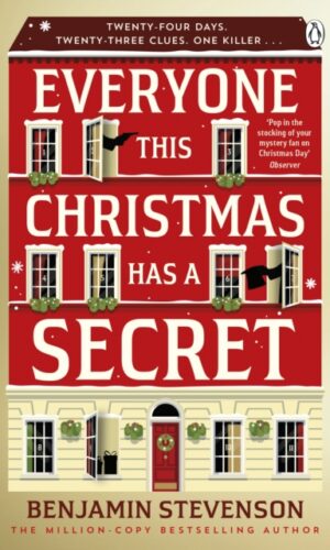 Everyone this Christmas Has a Secret - Benjamin Stevenson - 9781405970174