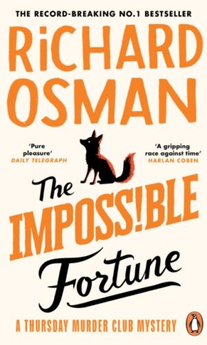 The Impossible Fortune (The Thursday Murder Club #5) - Richard Oseman - 9781405975735