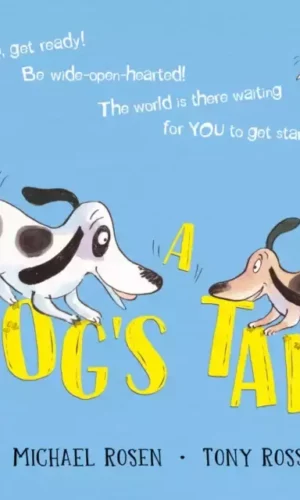DOG'S TALE : LIFE LESSON FOR A PUP