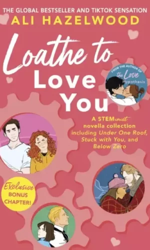 LOATHE TO LOVE YOU