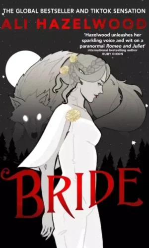 Bride - Ali Hazelwood - 9781408728864