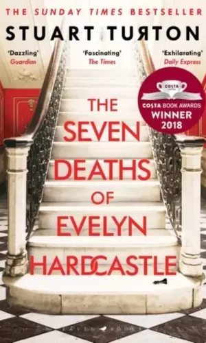 The Seven Deaths of Evelyn Hardcastle - Stuart Tutton - 9781408889510 
