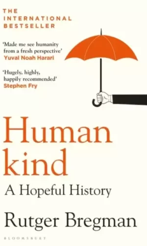 HUMANKIND: A HOPEFUL HISTORY