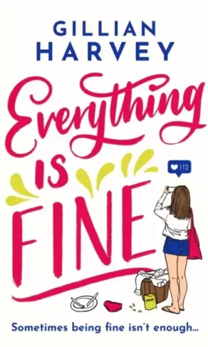 EVERYTHING IS FINE