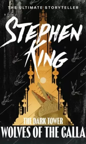 WOLVES OF THE CALLA (DARK TOWER #5)