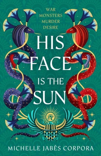 His Face is the Sun (Throne of Khetara) - Michelle Jabes Corpora - 9781444977400