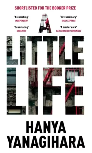  A Little Life - Hanya Yanagihara - 9781447294832