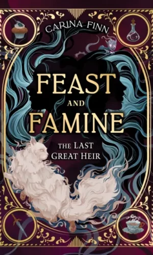 Couverture de 'The Last Great Heir (Feast and Famine #1)'