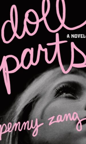 Doll Parts - Penny Zang - 9781464245145