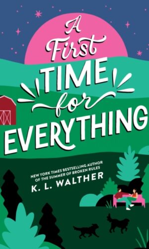 Couverture de "A First Time For Everything - .K. L. Walther - 9781464245268"