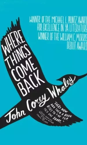 WHERE THINGS COME BACK