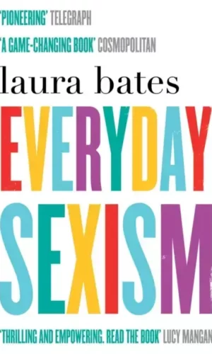EVERYDAY SEXISM