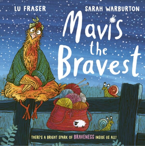 Mavis the Bravest by Lu Fraser & Sarah Warburton