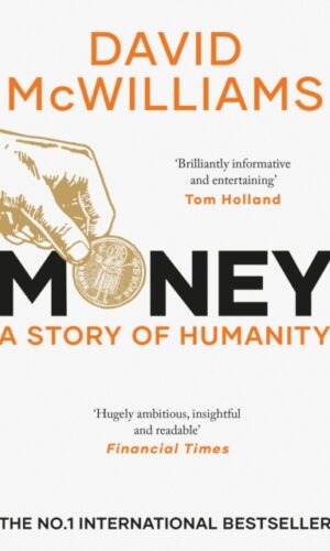 Couverture de "Money:A Story of Humanity - David McWilliams - 9781471195464"