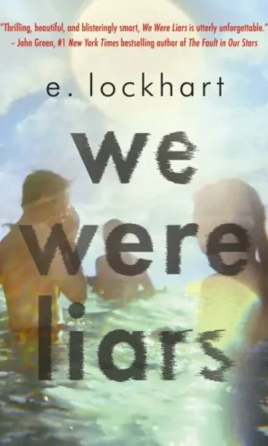 We Were Liars by e. lockhart