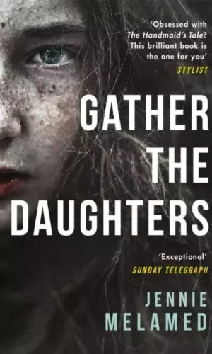 GATHER THE DAUGHTERS