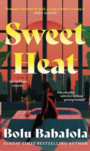 Couverture de "Sweet Heat - Bolu Babalola - Format : Hardcover - 9781472286437"