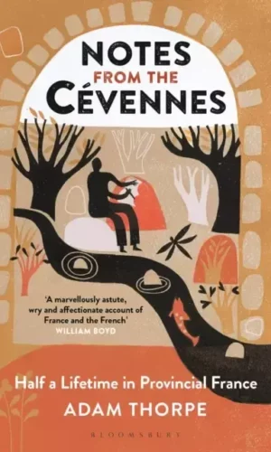 NOTES FROM THE CEVENNES