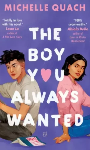 THE BOY YOU ALWAYS WANTED