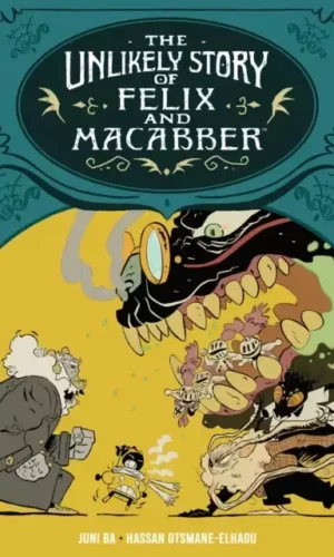 THE UNLIKELY STORY OF FELIX AND MACABBER