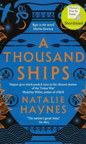 A THOUSAND SHIPS