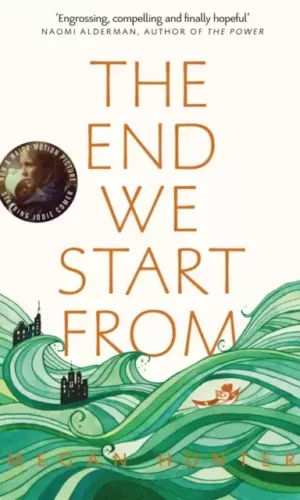 THE END WE START FROM