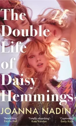 THE DOUBLE LIFE OF DAISY HEMMINGS