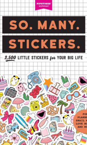 Couverture de SO. MANY. STICKERS.: 2,500 LITTLE STICKERS FOR YOUR BIG LIFE - 9781523507153