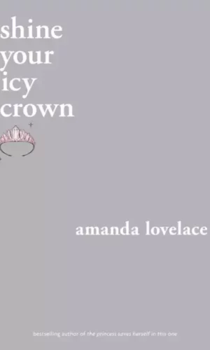 SHINE YOUR ICY CROWN