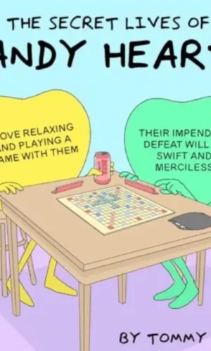 The Secret Lives of Candy Hearts -byThommy Siegel
