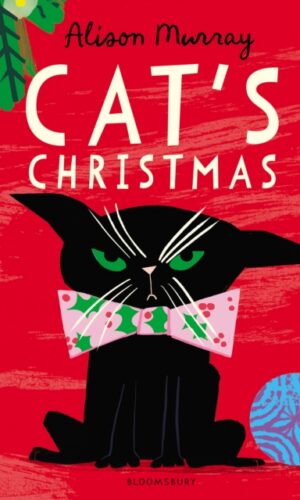 Cat's Christmas - Alison Murray  - 9781526665614