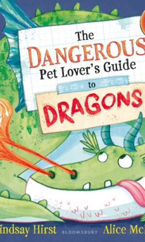 Couverture de DANGEROUS PET LOVERS GUIDE TO DRAGONS - 9781526667137