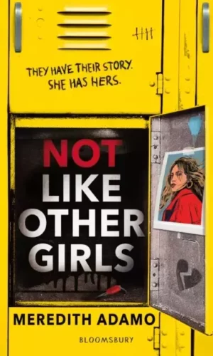 NOT LIKE OTHER GIRLS