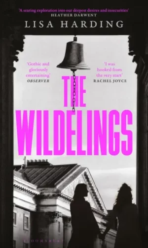 The Wildelings - Lisa Harding - 9781526672919