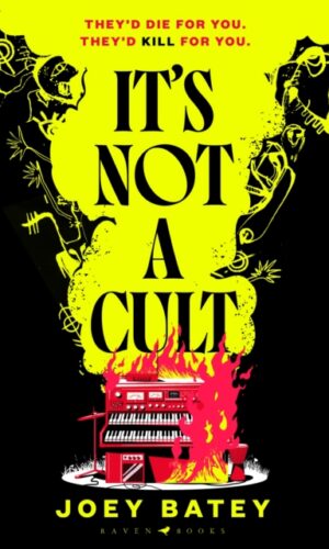 It's Not A Cult - Joey Batey - 9781526676818