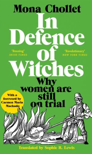 Couverture de IN DEFENCE OF WITCHES - 9781529034066