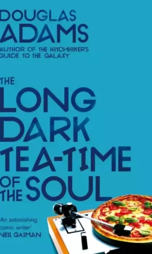 THE LONG DARK TEA-TIME OF THE SOUL (DIRK GENTLY #2)